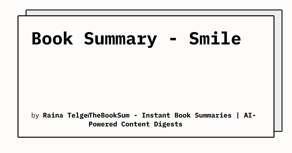 smile book summary essay